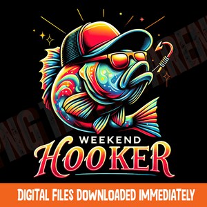 Weekend Hooker Fishing PNG Design | Funny Bass Clipart | Retro Angler Sublimation Art | Colorful Fish Printable File | Instant Download Bass Fishing PNG | Weekend Hooker Quote Clipart | Neon Fish Digital Art | Funny Angler Sublimation Design | Download Now