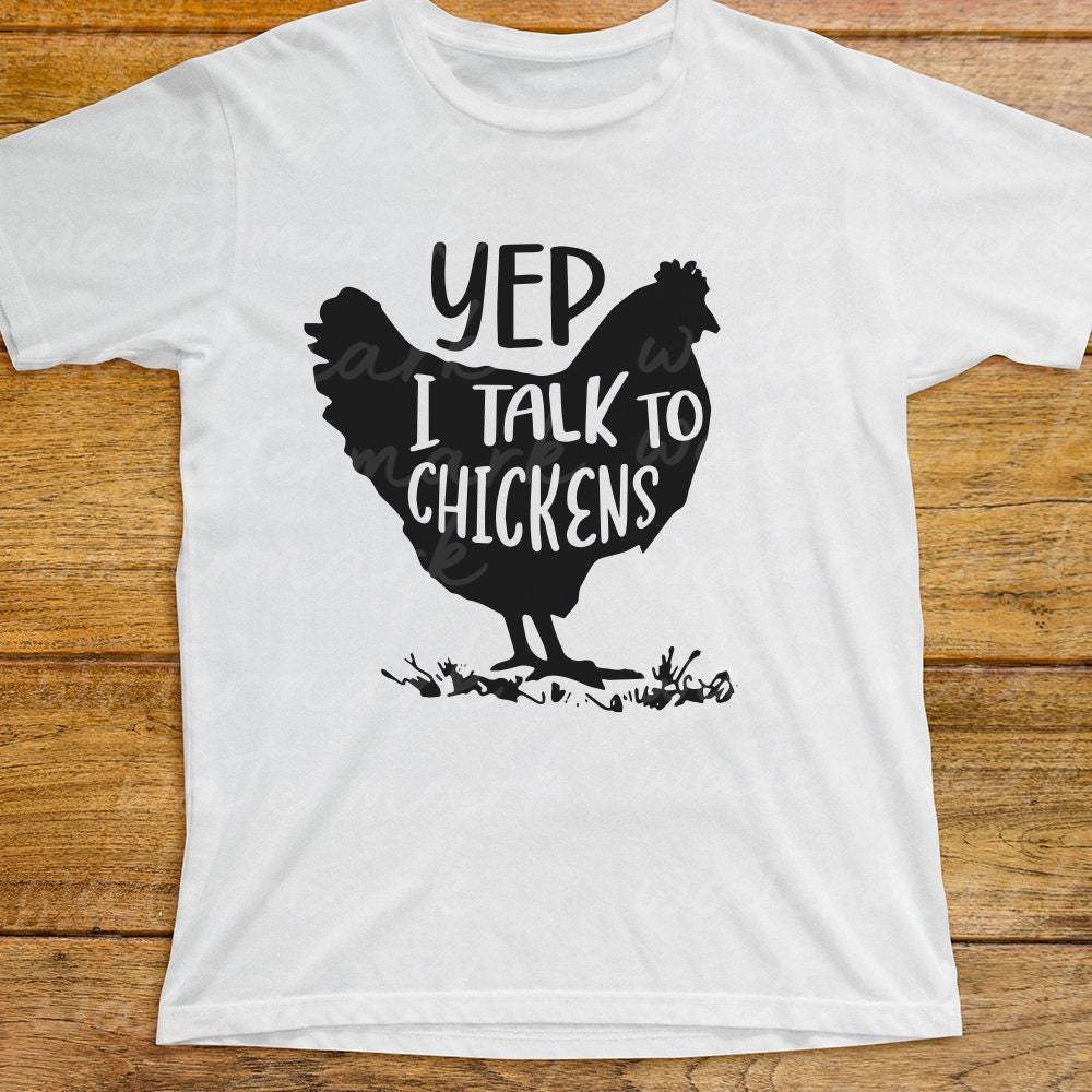 Yep I Talk to Chickens Svg Chicken Png Farm Svgchicken | Etsy
