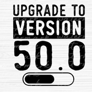 50th Birthday gift 50 Year Old svg, fifty birthday svg, 50th birthday png