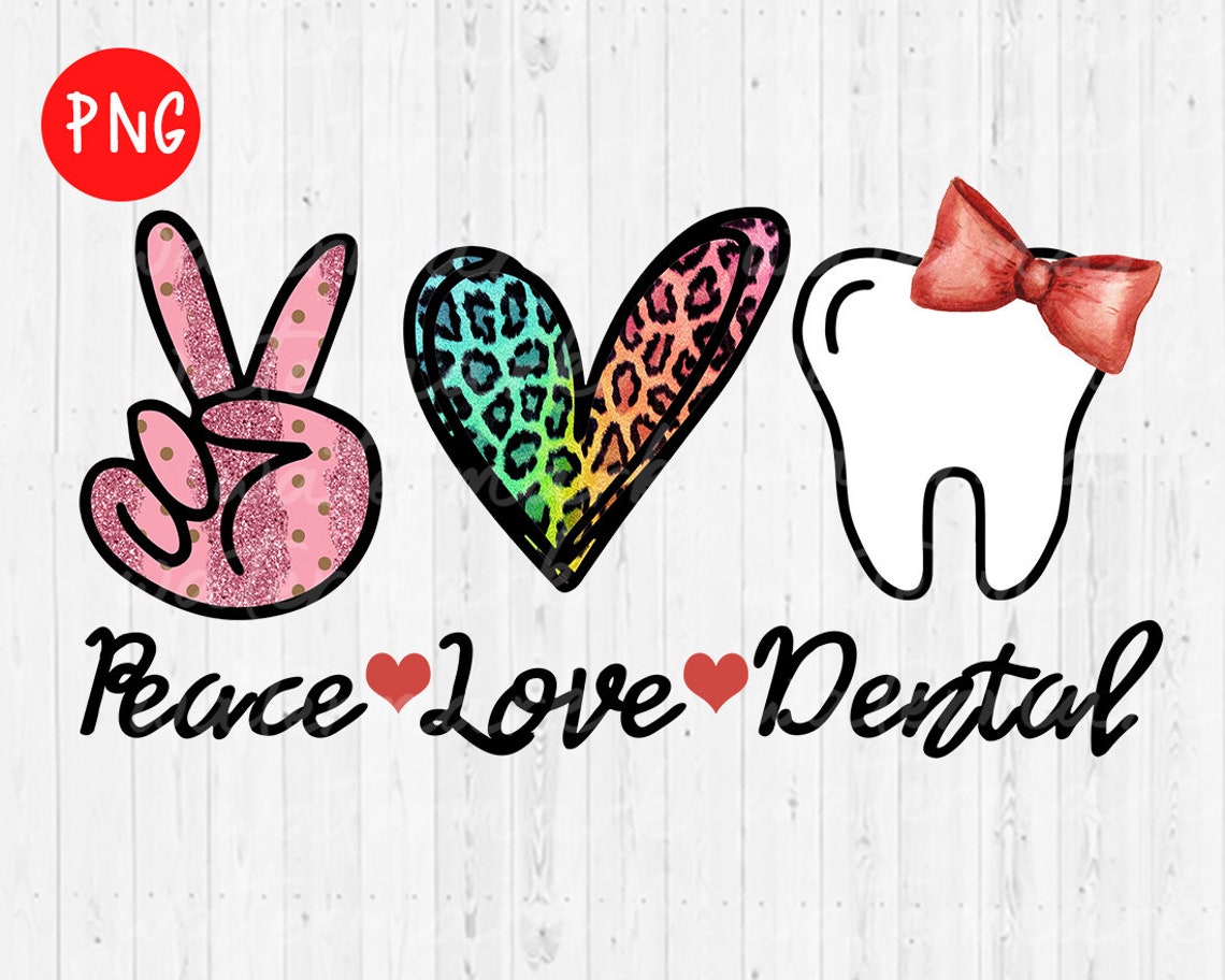 Peace Love Dental Svg Dental Life Svg Dentist SVG Etsy