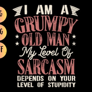 Divertido 60 cumpleaños de un viejo gruñón SVG PNG DXF (descarga digital)