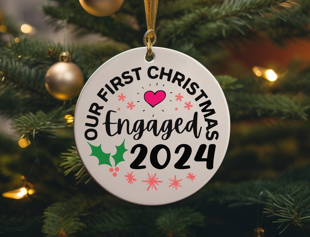 2024 Christmas Engagement Ornament Svg, Our First Christmas Engaged