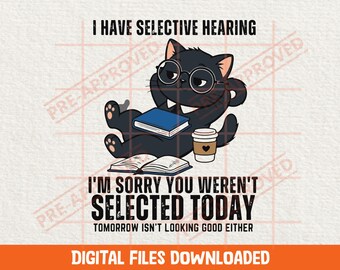 Funny Cat PNG Sarcastic Sassy cat png Quirky Pet Humor (Digital Download)