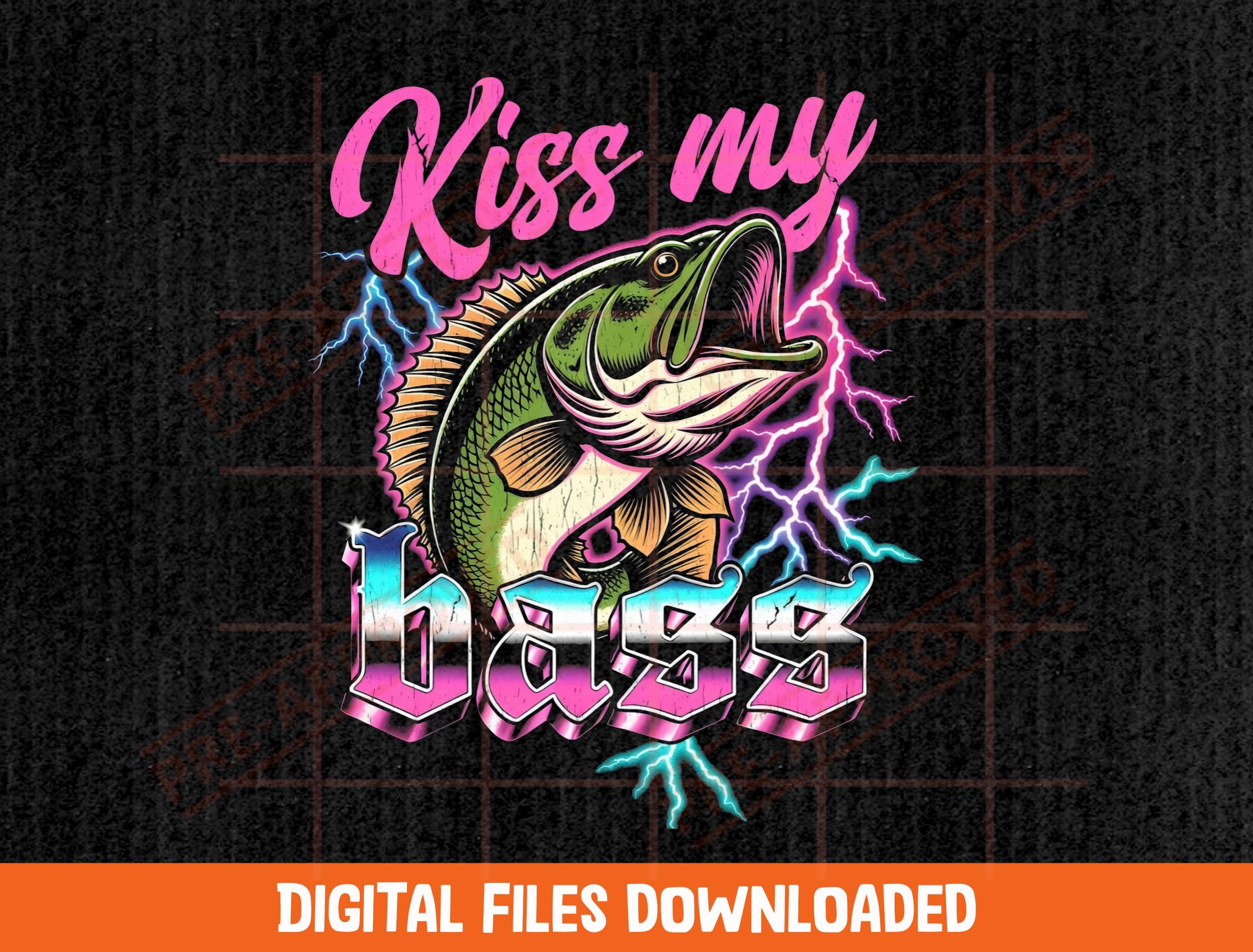 Retro Bass Fishing PNG – Kiss My Bass Graphic (digital File) - Etsy