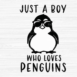 Gewoon een jongen die van pinguïns houdt SVG, schattige pinguïn SVG, Penguin cut-bestand