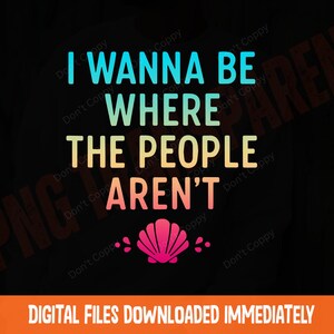 Ich will sein, wo die Leute nicht sind, lustiges introvertiertes Stranddesign, unsoziale Sommersublimation, Einsamkeitsurlaub Clipart
