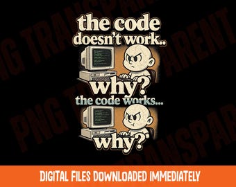 Funny Programmer png Coding png Sarcastic Tech Developer png Retro Computer Science Shirt Digital Download
