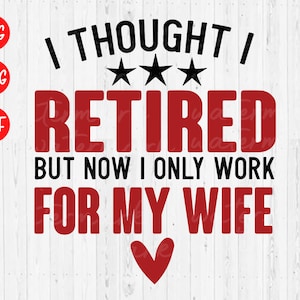 Retired 2021 SVG: Husband Retirement Gift (Digital Download)