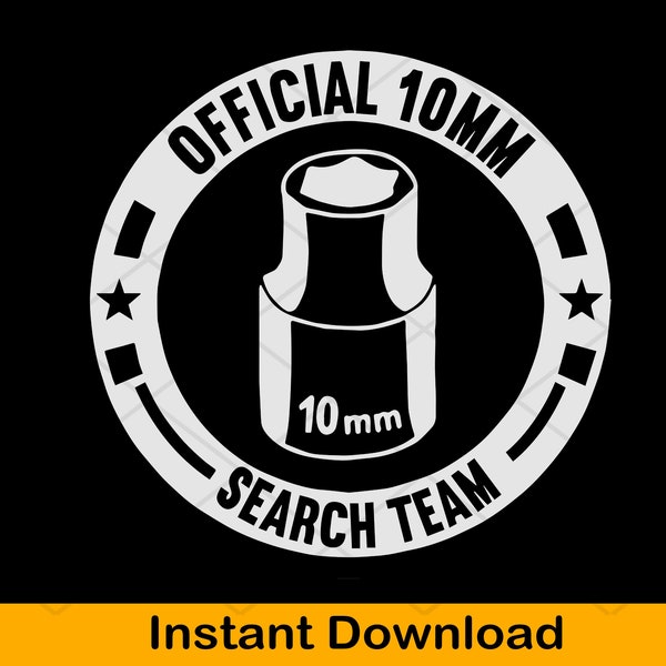 Official 10mm Search Team, diesel mechanic svg, toolbox svg, funny Mechanic SVG, Still pay with blocks mechanic PNG