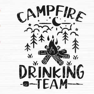 Campfire Drinking Team SVG PNG: Camping Digital File