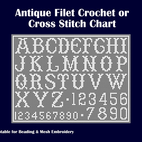 Reproduction Antique (1912) Pattern Chart for Filet Crochet / Cross Stitch Alphabet Letters Numbers 002 - updated, easy-to-read format