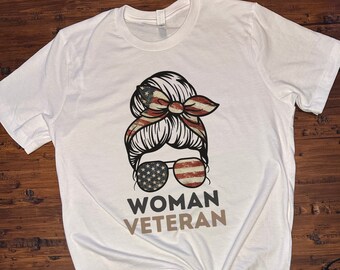 Womens Veteran Tshirt for Women Veteran Gift for Veteran Ladies Veteran Shirt for Women in the Military Vet Gift for Her