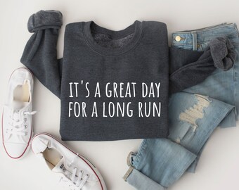 Running Sweatshirt for Runner Gift for Running Partner Sweater for Runner Marathon Gift for Runner 5k Sweatshirt for 10k Shirt for Running