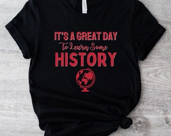 History Shirt, history teacher gifts, history teacher shirt, history teacher shirts, history gifts, social studies, teacher gift for teacher