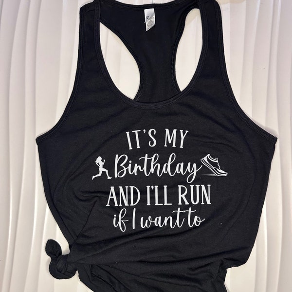 Birthday Gift for Runner Running Birthday Shirt Gift for Runner Birthday Running Tank Gift for Runner Birthday Girl Running Birthday Gift