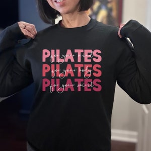 Pilates Hoodie Pilates Sweatshirt Pilates Shirt Pilates Gift Pilates Instructor Gift Cute Pilates Shirt Shirt for Pilates Teacher Workout