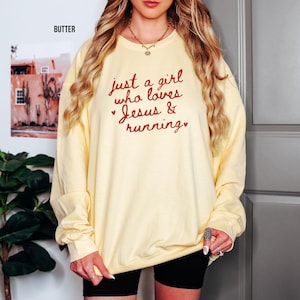 Just a Girl Who Loves Jesus & Running Sweatshirt Christian Running Gift
