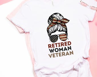 Retired Woman Veteran T-shirt, Military Retirement Gift