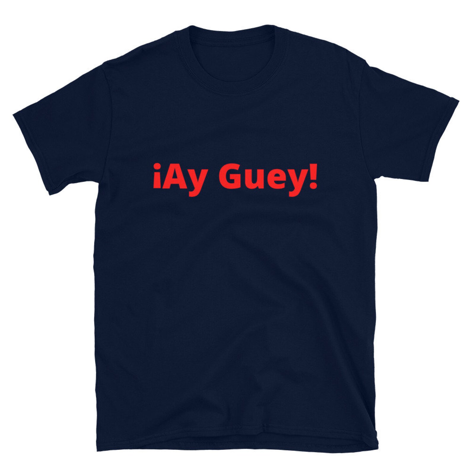 Ay Guey T shirt Mexican Pride Mexican Shirt Chicano Etsy