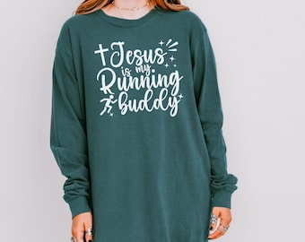 Jesus Is My Running Buddy Long Sleeve Shirt  Christian Runner