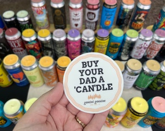 buy your dad a ‘can’dle sticker