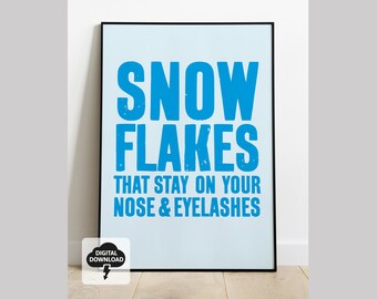 Snowflakes that stay | Instant Digital Download | Printable |  Gallery Wall | Music Lyrics | The Sound of Music | Gift for musical lovers