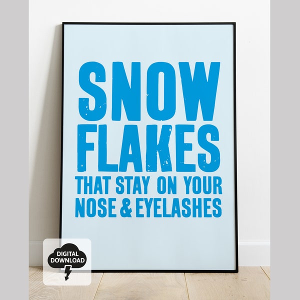 Snowflakes that stay | Instant Digital Download | Printable |  Gallery Wall | Music Lyrics | The Sound of Music | Gift for musical lovers