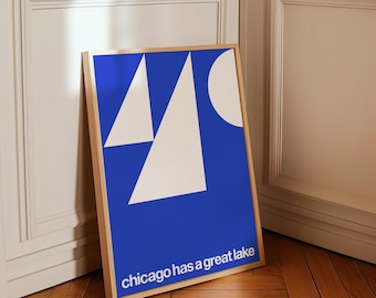 Chicago Has a Great Lake (Small size) by John Massey