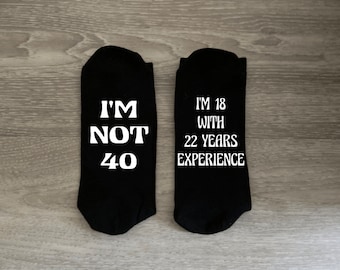 Funny 40th Birthday Socks, Novelty Gift