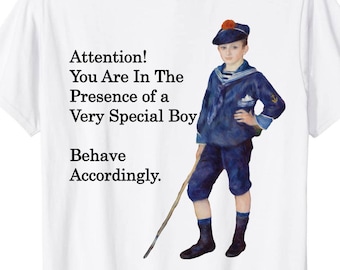 Attention You are in the Presence of a very special boy shirt , Special boy shirt , Unisex T-shirt
