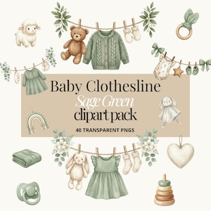 Op de afbeelding: Een collectie aquarel illustraties met babythema in saliegroen, waaronder een teddybeer, een vest, een jurk en een speelgoedlam. De tekst luidt: "Baby Clothesline Sage Green clipart pack 40 transparent PNGs".