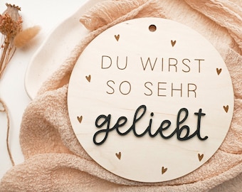 Holzschild für Kinder "du wirst so sehr geliebt" - Geschenk Taufe - Holzschild zur Geburt - Kinderzimmer Dekoration - Holzschriftzug Baby