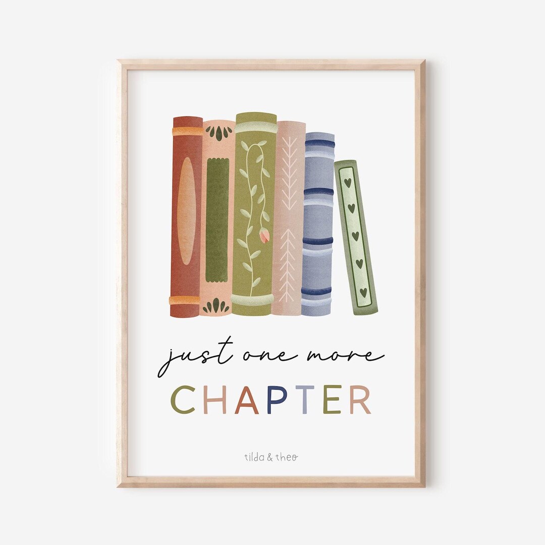 Posters, Reading, Books, One More Chapter, Art Print, Reading - Wall ...