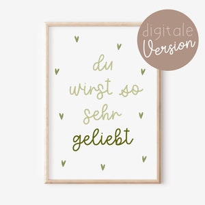 Poster Kinderzimmer &quot;du wirst geliebt&quot; DIGITALER DOWNLOAD - Kinderposter Babyzimmer grün - Geschenk Mädchen Kinderzimmer - Geschenk Geburt