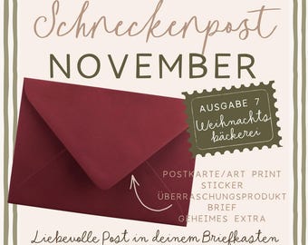 May include: A dark red envelope on a light background with olive green stripes. Text reads: Schneckenpost NOVEMBER, AUSGABE 7 Weihnachtsbäckerei, POSTKARTE/ART PRINT, STICKER, ÜBERRASCHUNGSPRODUKT, BRIEF, GEHEIMES EXTRA, Liebesvolle Post in deinem Briefkasten.
