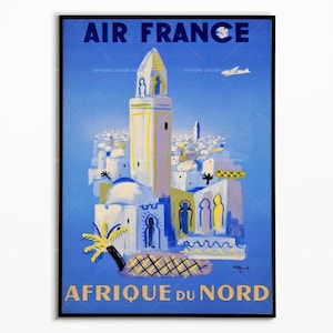 Affiche Vintage Voyage Air France Afrique du Nord  - Tunisie - Maroc - Algerie  - Travel Poster Air france North Africa