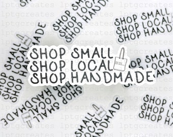 Shop Small Shop Local Shop Handmade Vinyl Sticker