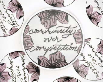 Community Over Competition Vinyl Sticker