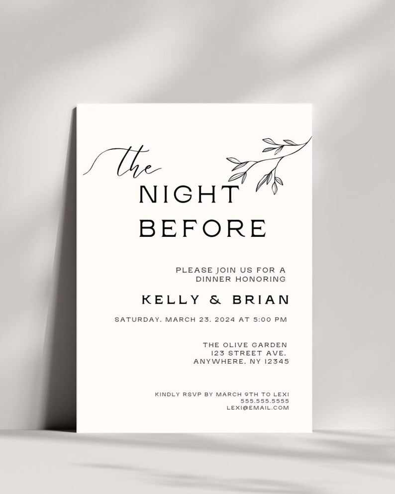 May include: Black and white invitation for a dinner honoring Kelly and Brian. The invitation reads "The Night Before" and includes the date, time, and location of the event. It also includes an RSVP request.