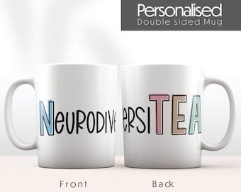 Neurodiverse Gift | Neurospicy ADHD Autism Mug | Mental Health Tea Coffee Cup | Neurodiversitea