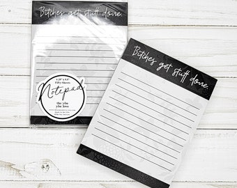 Bitches Get Stuff Done NOTEPADS, 4.25" x 5.5" Writing Pads, Tina Fey & AOC Quote Tear-Off Pads of Paper For Home And Office