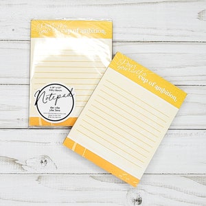 Pour Yourself A Cup Of Ambition NOTEPADS, 4.25" x 5.5" Writing Pads, Dolly Parton Lyric Quote Tear-Off Pads of Paper For Home And Office