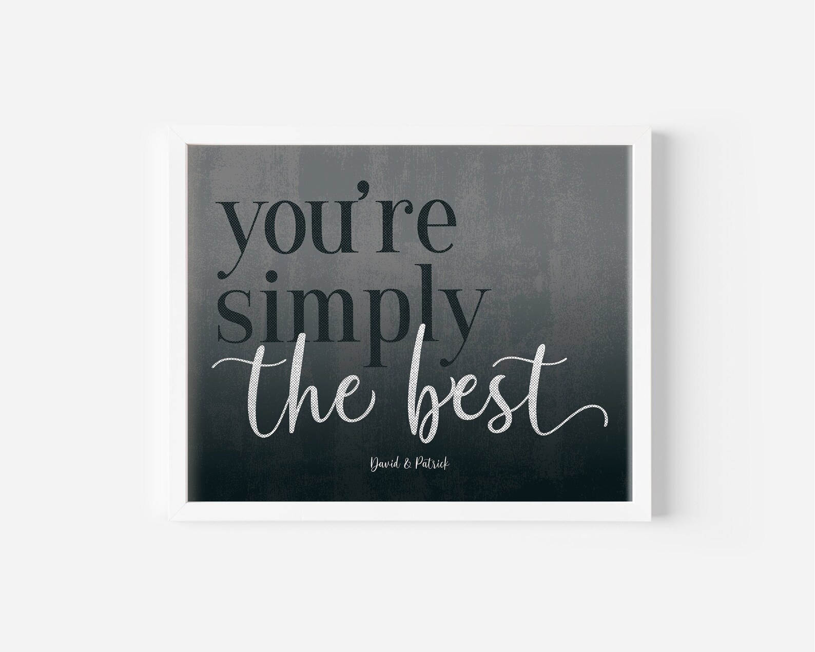 You're Simply the Best Wall Art Print & Gifts FREE Etsy