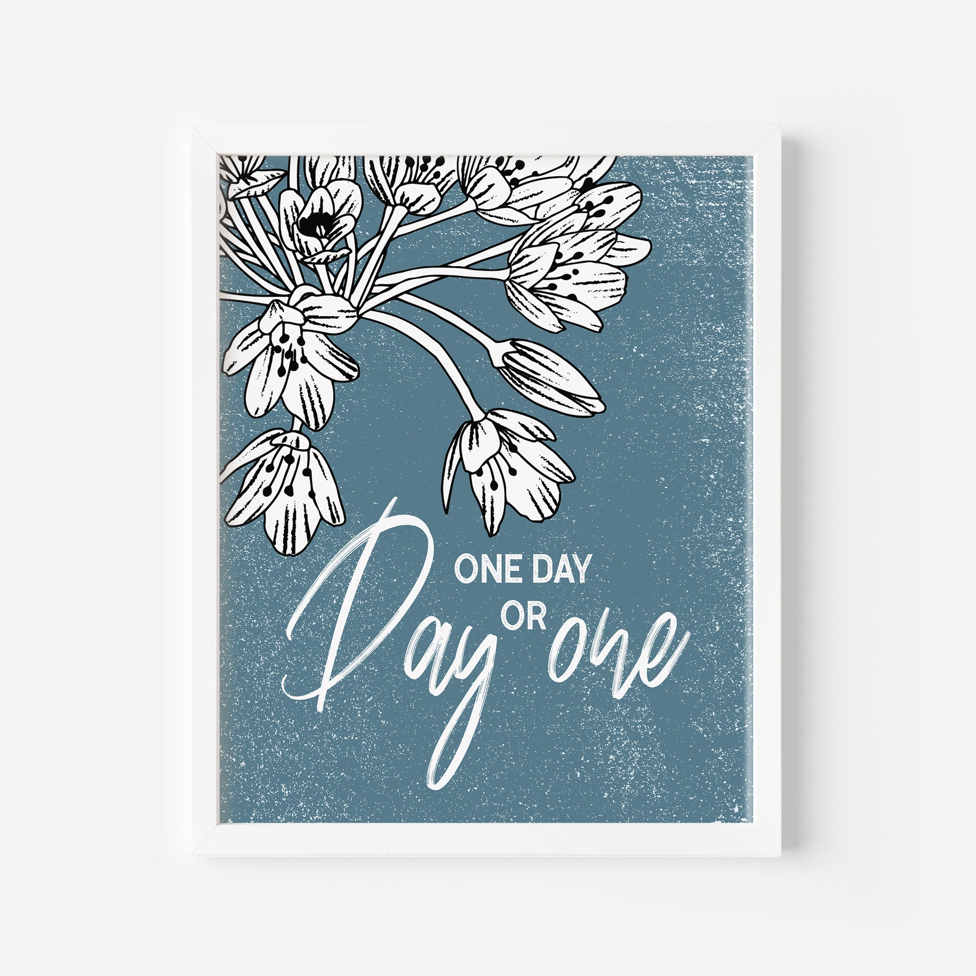 one-day-or-day-one-zitat-druckbarer-digitaler-download-etsy-de