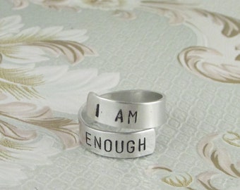 I Am Enough Twist Wrap Ring, Inspirational Ring, You Are Enough Hand Stamped Aluminum Ring, Spiral Ring, Feminist Message Ring