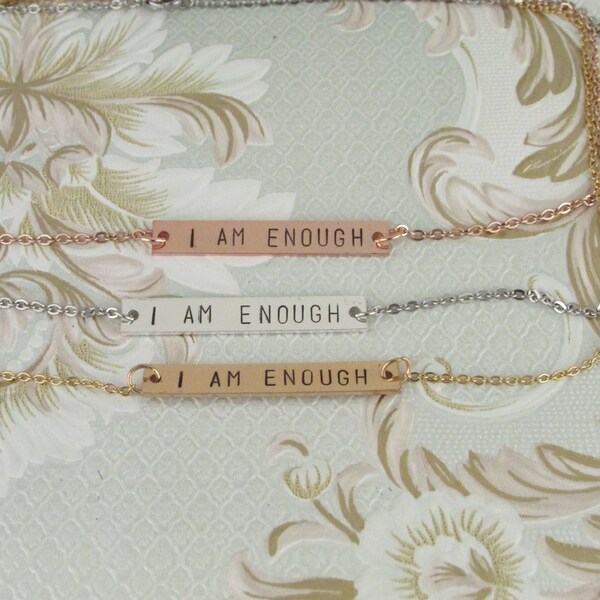 I Am Enough Bar Necklace, Feminist Motivational Jewelry, Feminist Gift, Supportive Message, Rose Gold, Gold, Silver Plated Copper Pendant