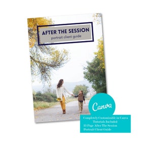 Portrait Photography Marketing Magazine for Canva, Famiy Photography Client Guide, Welcome Packet, Family Photographer, After The Session