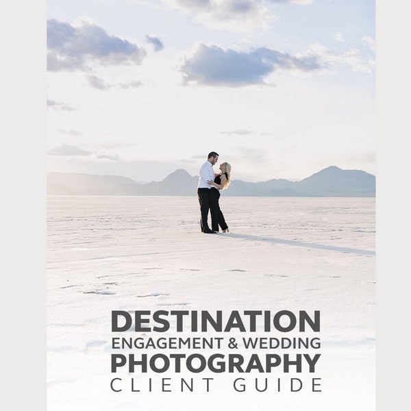 Destination Wedding & Engagement Kundenführer für Fotografen