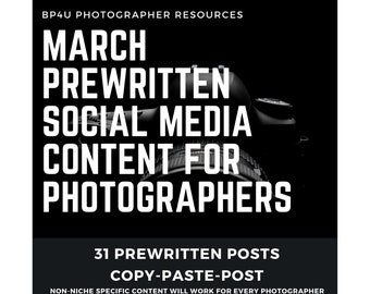 March Photography Social Media Content, Planner, Copy Paste Post, Captions for Photographers