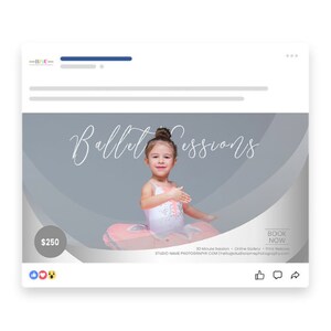 May include: A Facebook ad for ballet photography sessions. The ad features a young girl in a pink tutu, smiling and posing. The text on the ad reads "Ballet Sessions" and "$250".